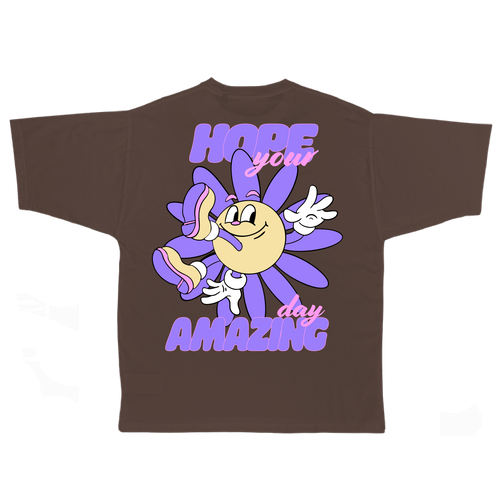 Tshirt Hope your Amazing day